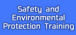 Safety and Environmental Protection Training